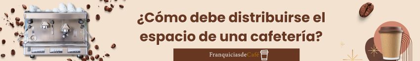 ¿Cómo debe distribuirse el espacio de una cafetería?