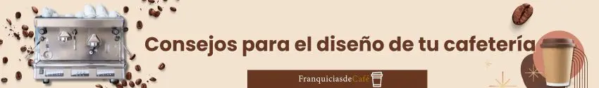 Consejos para el diseño de tu cafetería