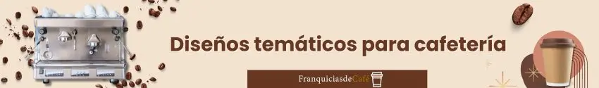 Diseños temáticos para cafetería