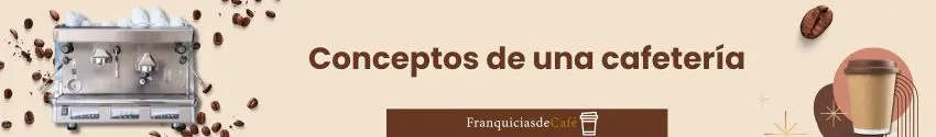 Conceptos de una cafetería