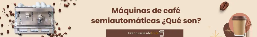 ¿Qué son las máquinas de café semiautomáticas?