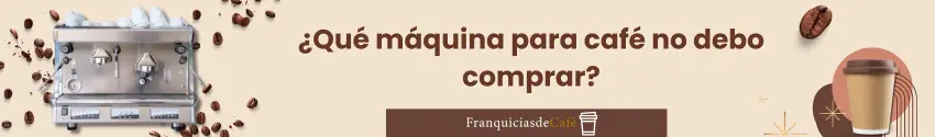 ¿Qué máquina de café no debo comprar?