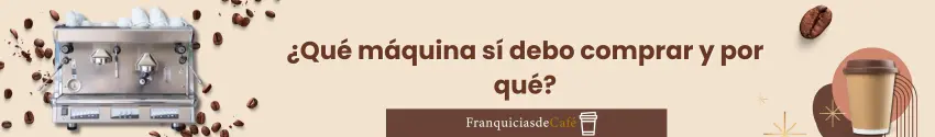 ¿Qué máquina de café sí debo comprar y por qué?