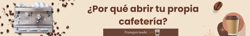 ¿Por qué abrir tu propia cafetería?